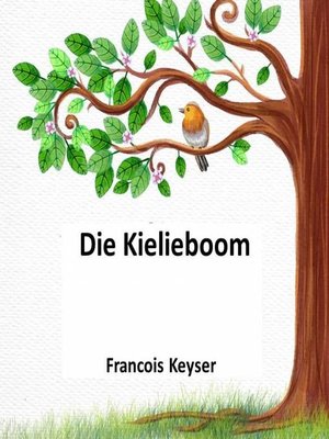 cover image of Die Kielieboom